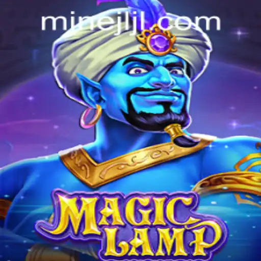 Exploring the Enchanting World of MagicLamp: A New Gaming Experience