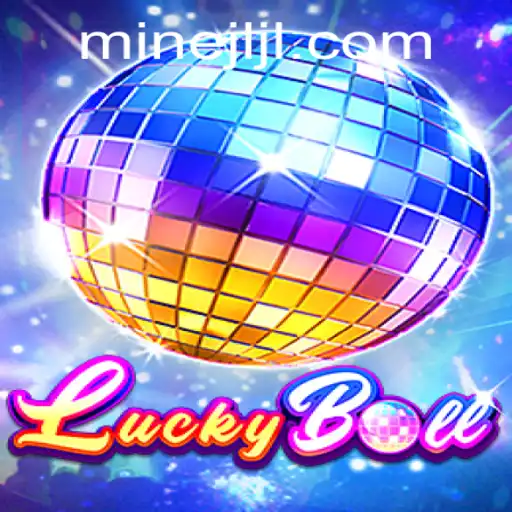 Discover the Exciting World of LuckyBall with JILIMINE.COM
