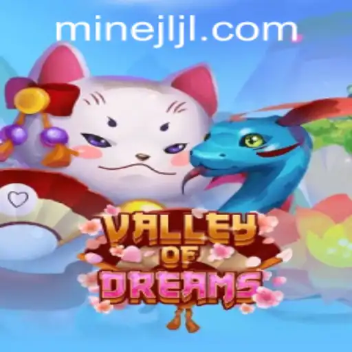 Exploring the World of ValleyofDreams: A Comprehensive Guide